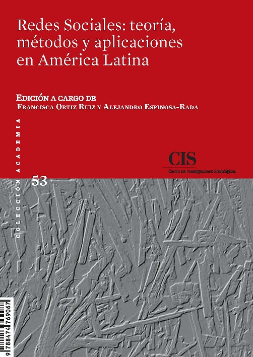 Redes Sociales: teoría, métodos y aplicaciones en América Latina