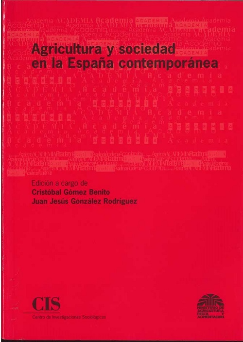 Agricultura y sociedad en la España contemporánea