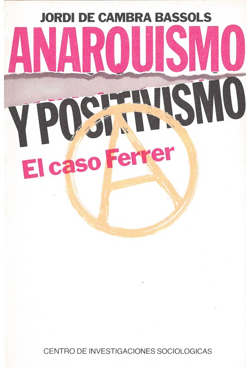 Anarquismo y positivismo