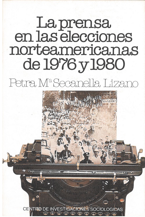 La prensa en las elecciones norteamericanas de 1976 y 1980