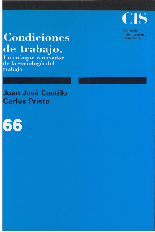 Condiciones de trabajo. Hacia un enfoque renovador de la sociología del trabajo