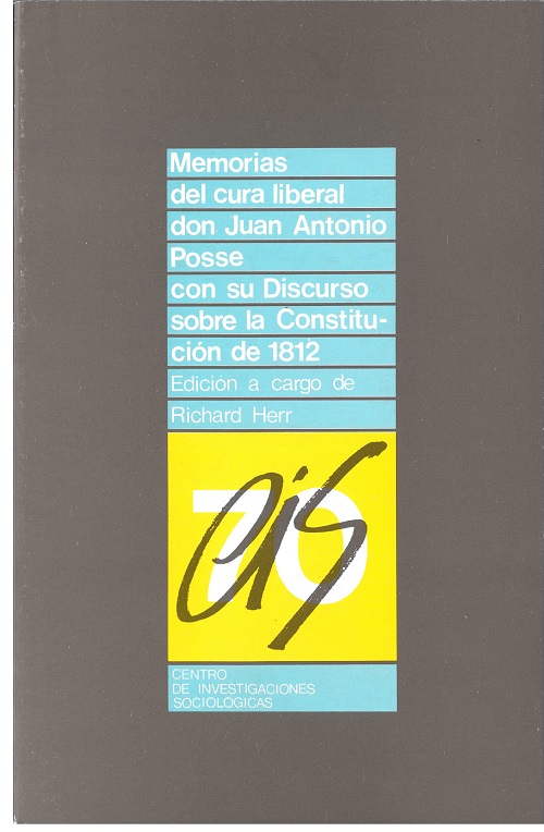 Memorias del cura liberal don Juan Antonio Posse con su discurso sobre la Constitución de 1812