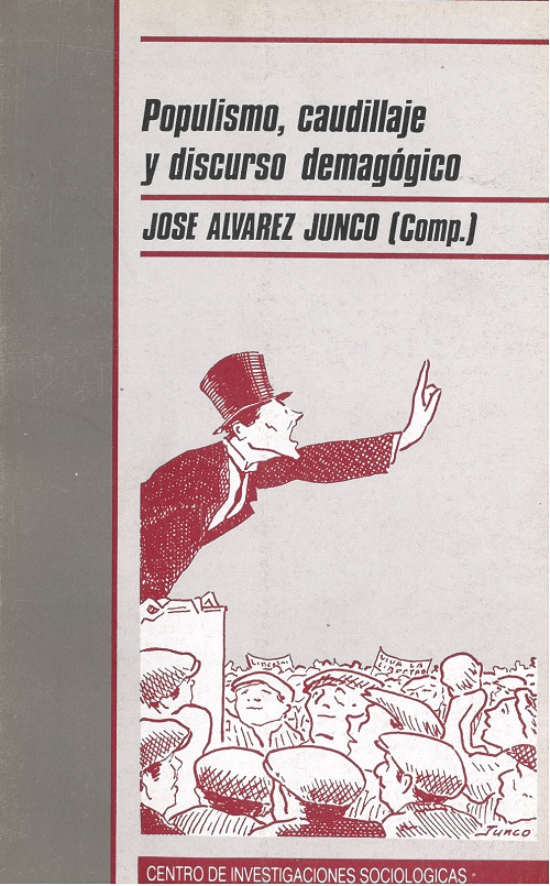 Populismo, caudillaje y discurso demagógico