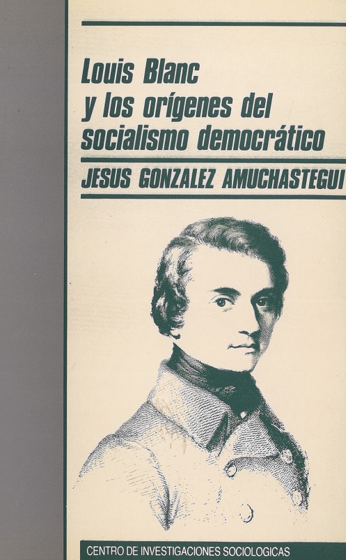 Louis Blanc y los orígenes del socialismo democrático