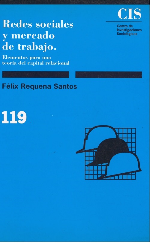 Redes sociales y mercado de trabajo. Elementos para una teoría del capital relacional