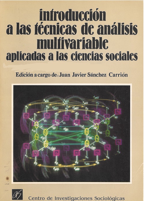 Introducción a las técnicas de análisis multivariable aplicadas a las ciencias sociales