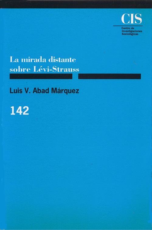 La mirada distante sobre Lévi-Strauss