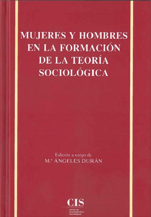 Mujeres y Hombres en la Formación de la teoría sociológica