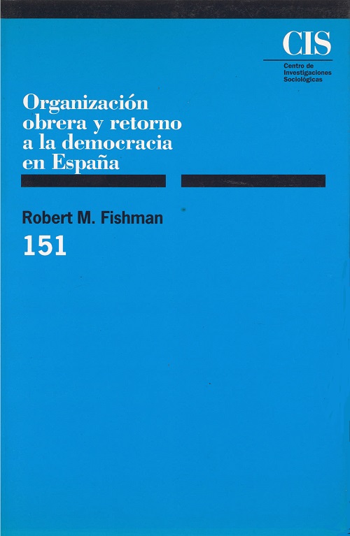 Organización obrera y retorno a la democracia en España