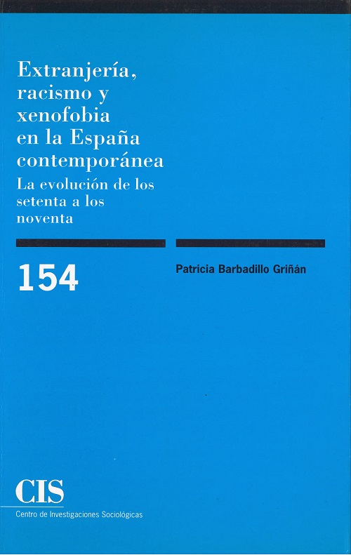 Extranjería, racismo y xenofobia en la España contemporánea