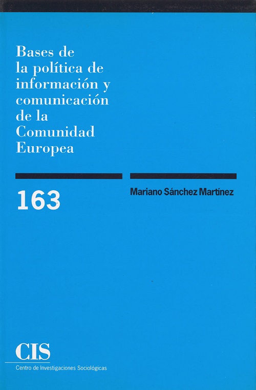 Bases de la política de información y comunicación de la Comunidad Europea