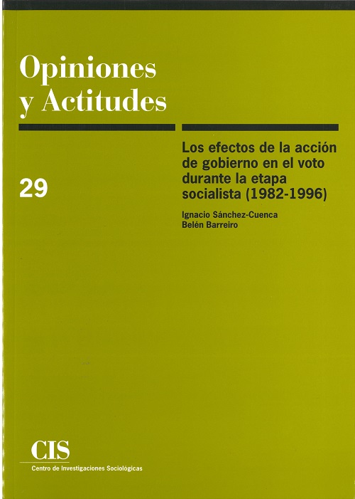 Los efectos de la acción de gobierno en el voto durante la etapa socialista (1982-1996)