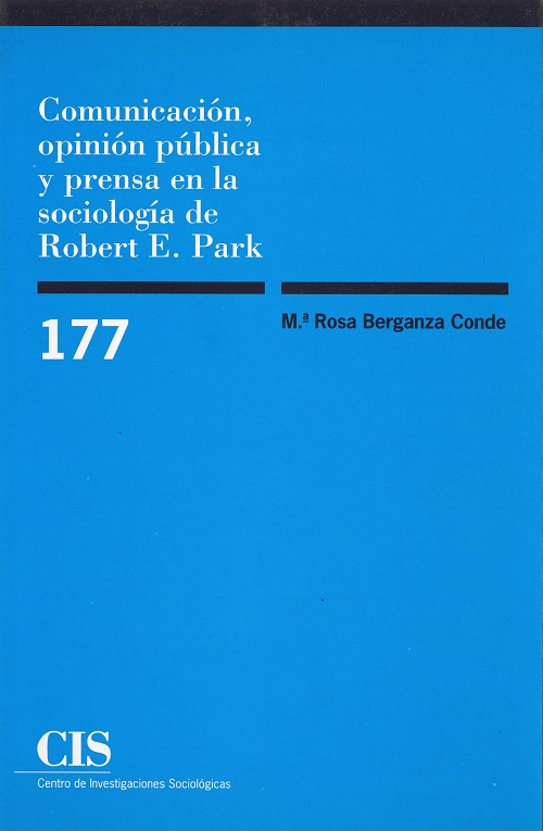 Comunicación, opinión pública y prensa en la Sociología de Robert E. Park