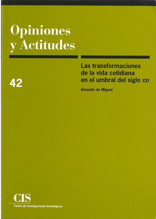 Las transformaciones de la vida cotidiana en el umbral del siglo XXI