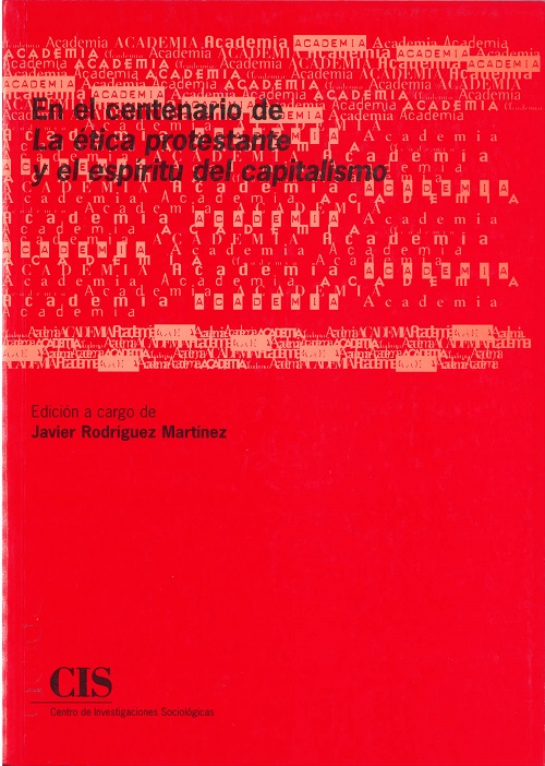 En el centenario de la ética protestante y el espíritu del capitalismo