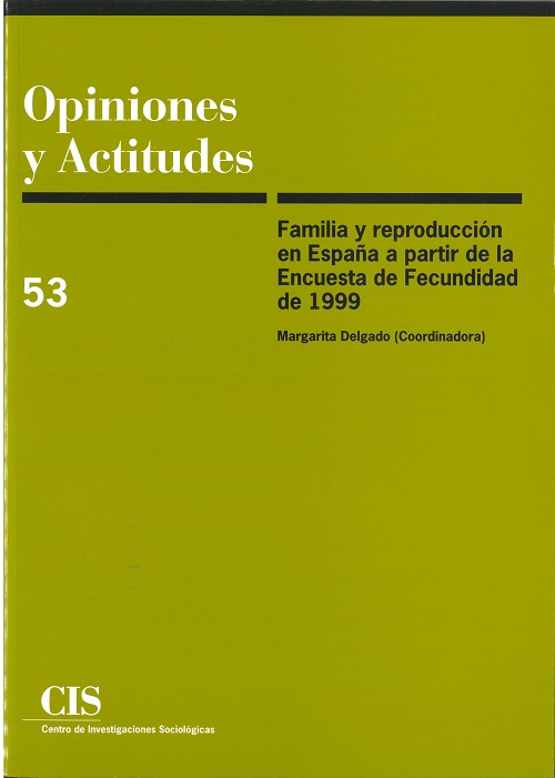 Familia y reproducción en España a partir de la Encuesta de Fecundidad de 1999