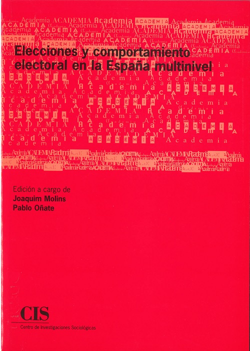 Elecciones y comportamiento electoral en la España multinivel