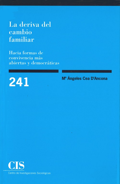 La deriva del cambio familiar. Hacia formas de convivencia más abiertas y democráticas