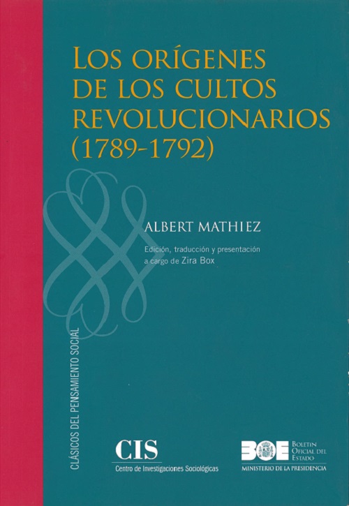 Los orígenes de los cultos revolucionarios (1789-1792)