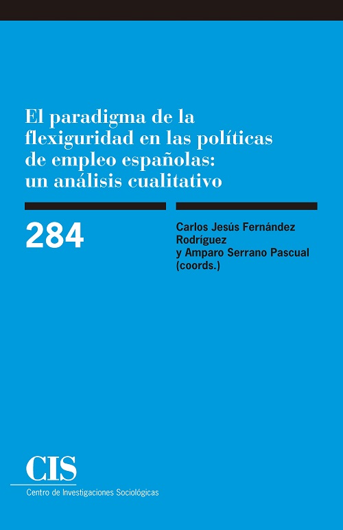 El paradigma de la flexiguridad en las políticas de empleo españolas: un análisis cualitativo