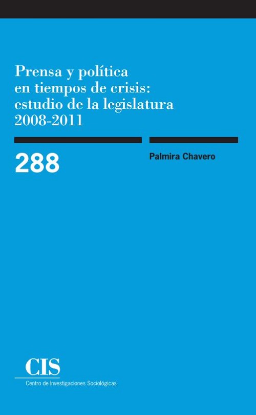 Prensa y política en tiempos de crisis: estudio de la legislatura 2008-2011