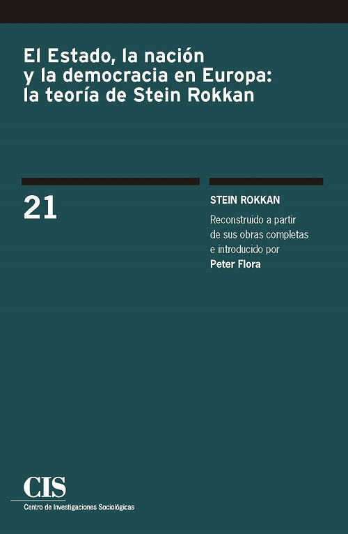 El Estado, la nación y la democracia en Europa: la teoría de Stein Rokkan