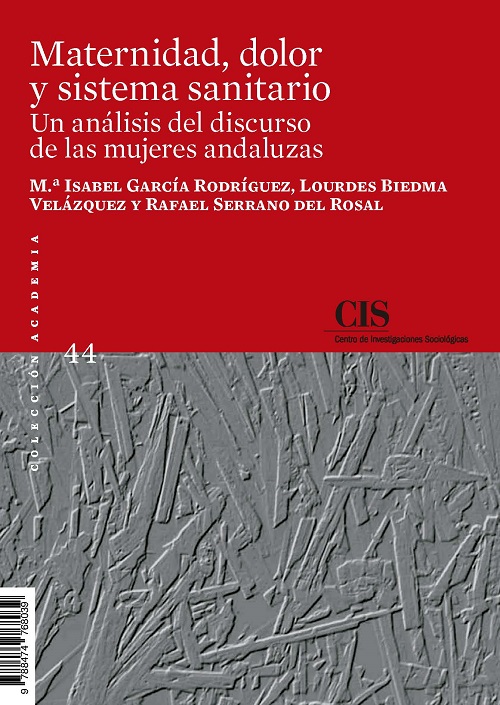 Maternidad, dolor y sistema sanitario. Un análisis del discurso de las mujeres andaluzas