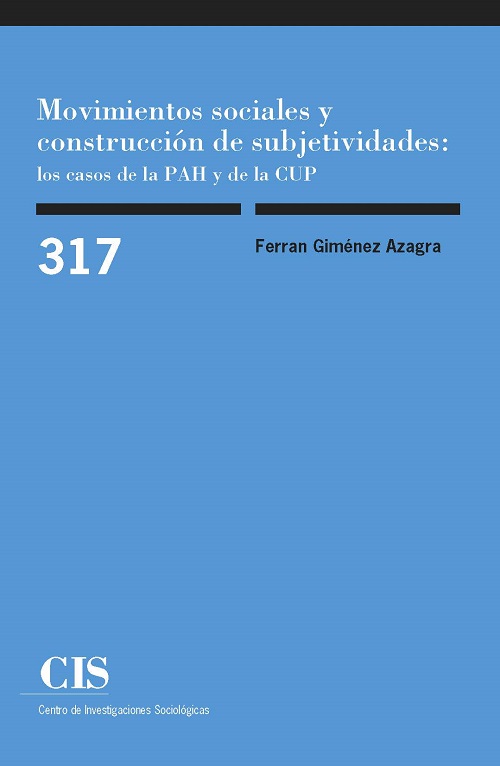 Movimientos sociales y construcción de subjetividades: los casos de la PAH y de la CUP