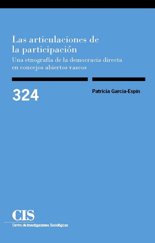 Las articulaciones de la participación. Una etnografía de la democracia directa en concejos abiertos vascos