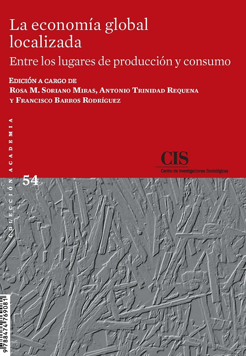 La economía global localizada: entre los lugares de producción y consumo