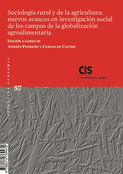 Sociología rural y de la agricultura: nuevos avances en investigación social de los campos de la globalización agroalimentaria