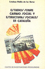 Estudios sobre cambio social y estructuras sociales en Cataluña
