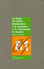 La Unión de Centro Democrático y la transición a la democracia en España