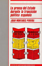 La prensa del Estado durante la transición política española