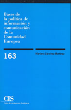 Bases de la política de información y comunicación de la Comunidad Europea