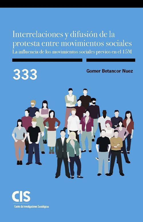 Interrelaciones y difusión de la protesta entre movimientos sociales. La influencia de los movimientos sociales previos en el 15M