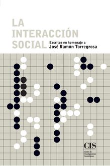 Presentación de la obra "La interacción social: escritos en homenaje a José Ramón Torregrosa"