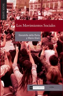 El CIS y la UCM presentan “Los movimientos sociales”, traducción al español del clásico de Donatella della Porta y Mario Diani sobre acción colectiva