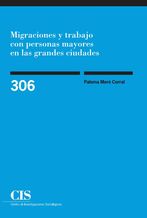 Migraciones y trabajo con personas mayores en las grandes ciudades (E-book)